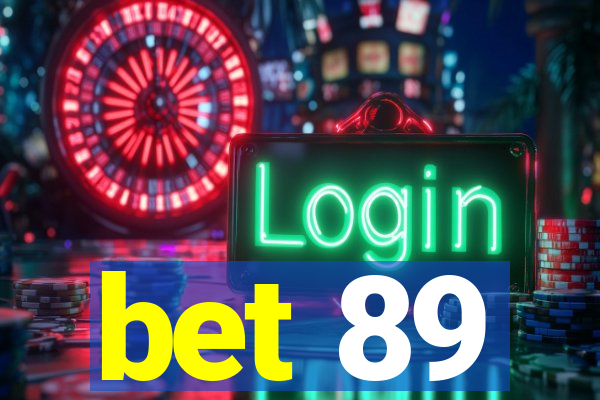 bet 89